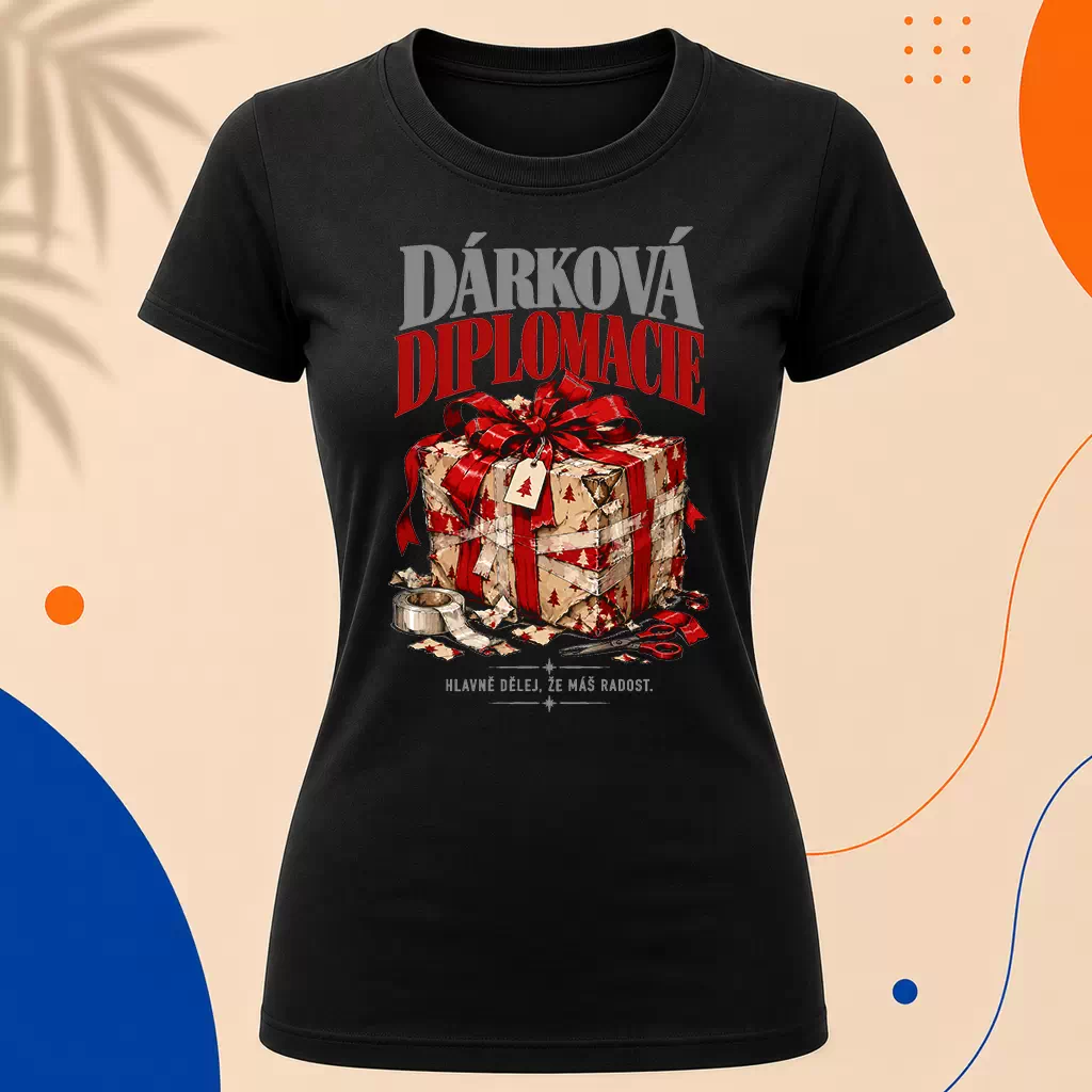 Dámské tričko - Dárková diplomacie