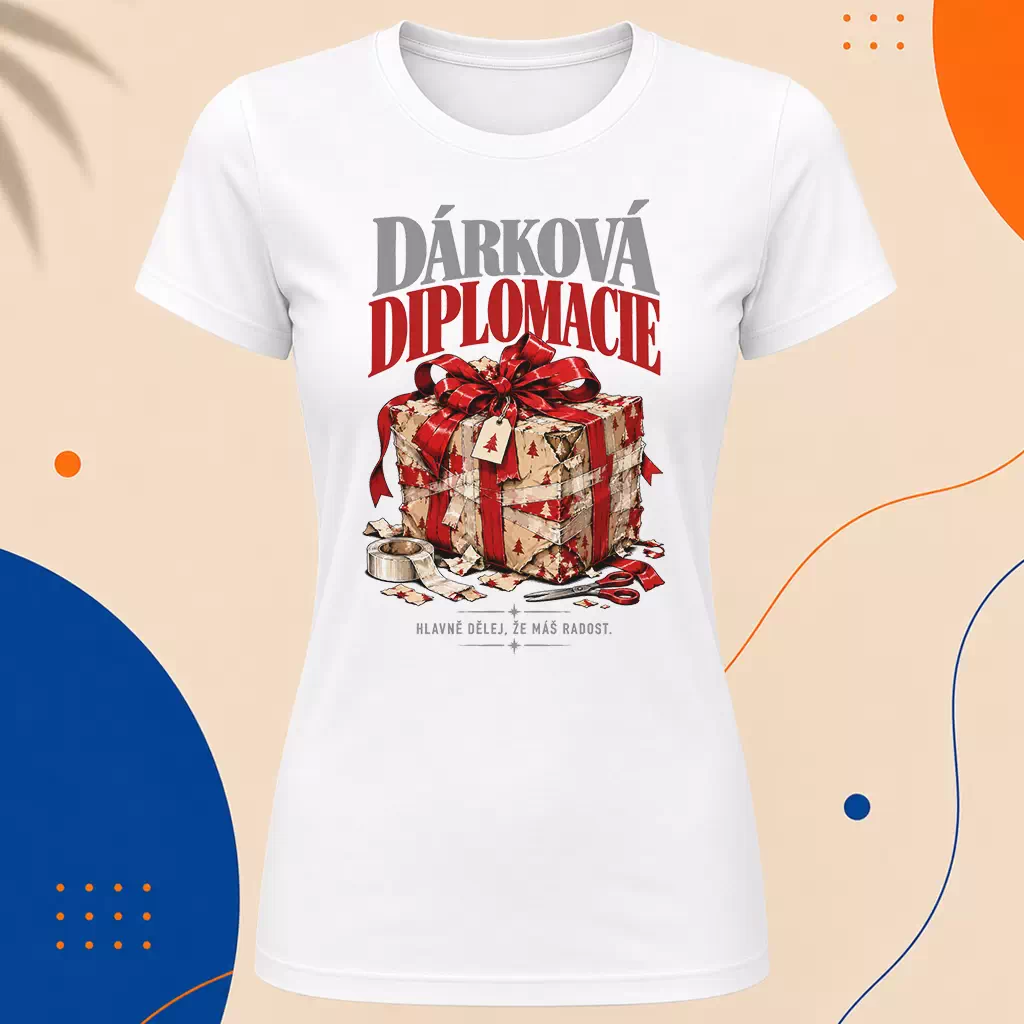 Dámské tričko - Dárková diplomacie