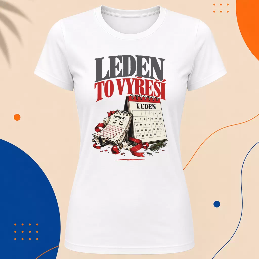 Dámské tričko - Leden to vyřeší
