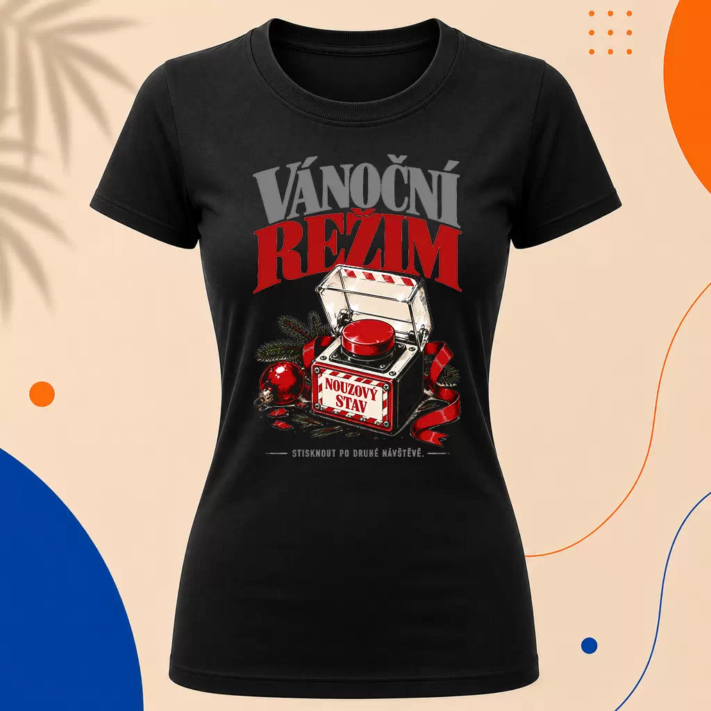 Dámské tričko - Vánoční režim nouzový stav