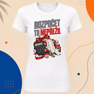 Dámské tričko - Rozpočet to nepřežil